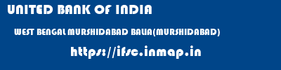 UNITED BANK OF INDIA  WEST BENGAL MURSHIDABAD BALIA(MURSHIDABAD)   ifsc code